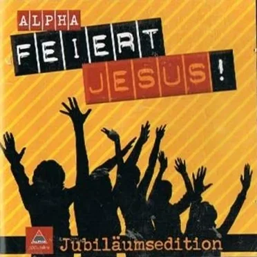 Feiert Jesus! Jubiläumsedition