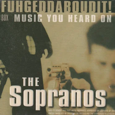 Fuhgeddaboudit: Music You Heard on the Sopranos by Various Artists - album cover