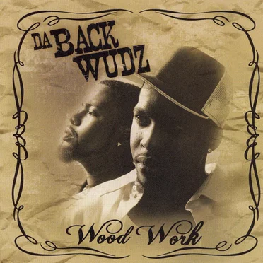 Wood Work by Da Backwudz - album cover
