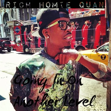Going In An Another Level by Rich Homie Quan - album cover