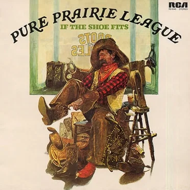 If the Shoe Fits by Pure Prairie League - album cover