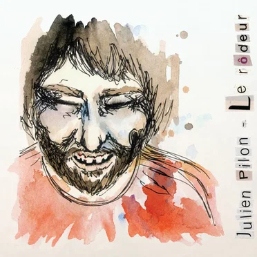 Le rôdeur by Julien Pilon - album cover