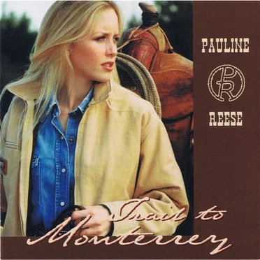 Trail to Monterrey by Pauline Reese - album cover