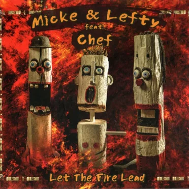 Let The Fire Lead