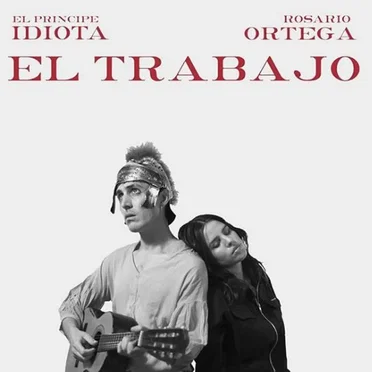 El trabajo by El Príncipe Idiota - album cover