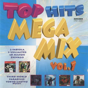 Top Hits Mega Mix, Vol. 1 by Various Artists - album cover