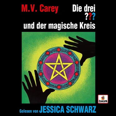 Die drei ??? und der magische Kreis by M.V. Carey - album cover