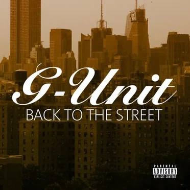 Back to the Street by G‐Unit - album cover