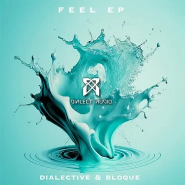 Feel EP by Dialective - album cover