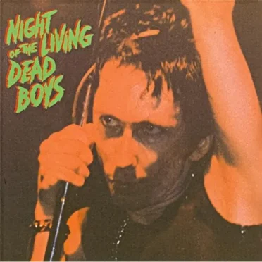 Night of the Living Dead Boys