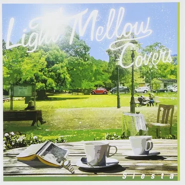 Light Mellow Covers Siesta by Various Artists - album cover