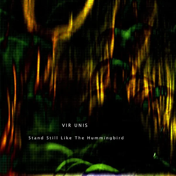 Stand Still Like the Hummingbird