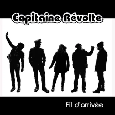 Fil d'arrivée by Capitaine Révolte - album cover