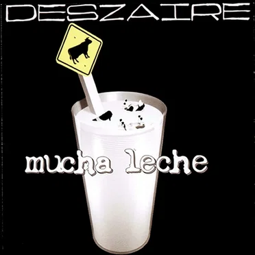 Mucha Leche by Deszaire - album cover