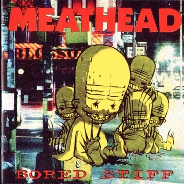 Bored Stiff by Meathead - album cover