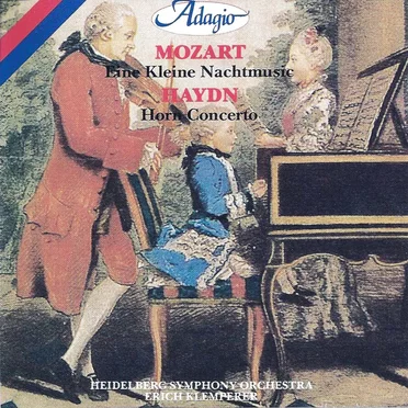 Eine kleine Nachtmusic / Horn Concerto