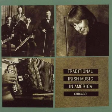 Traditional Irish Music in America: Chicago by Various Artists - album cover