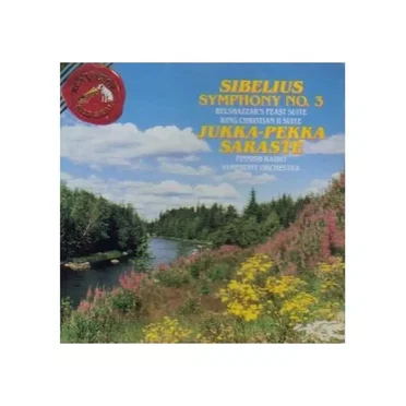 Symphony no. 3 / Belshazzar's Feast Suite / King Christian II Suite