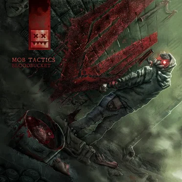 Bloodbucket by Mob Tactics - album cover