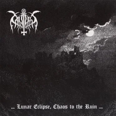 ...Lunar Eclipse, Chaos to the Ruin...