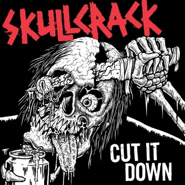 Cut It Down by Skullcrack - album cover