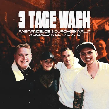 3 Tage wach