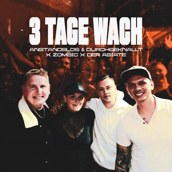 3 Tage wach