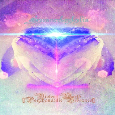 Violent World (Psychonautic Vibrance)