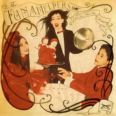 I'll Have What She's Having by The Tuna Helpers - album cover