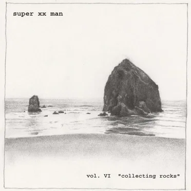 Volume VI "Collecting Rocks" by Super XX Man - album cover