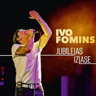 Jubilejas izlase by Ivo Fomins - album cover