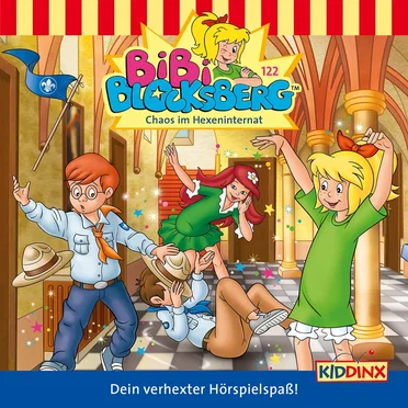 Bibi Blocksberg, Folge 122: Chaos im Hexeninternat by Bibi Blocksberg - album cover