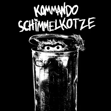 Kommando Schimmelkotze