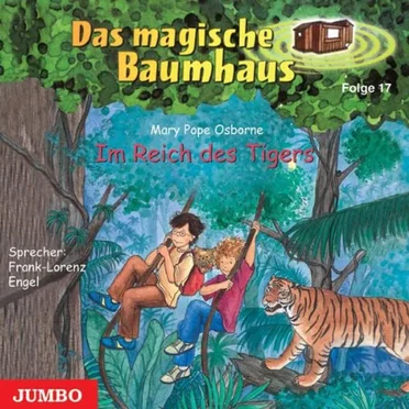 Das magische Baumhaus, Folge 17: Im Reich des Tigers by Mary Pope Osborne - album cover