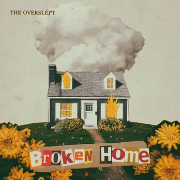 Broken Home by The Overslept - album cover