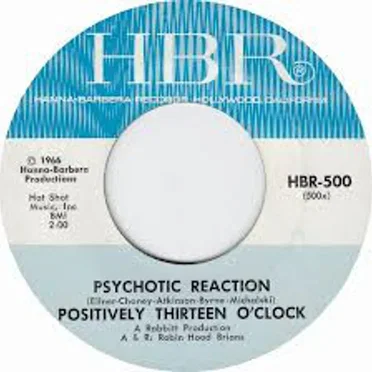 Psychotic Reaction by Positively Thirteen O’Clock - album cover