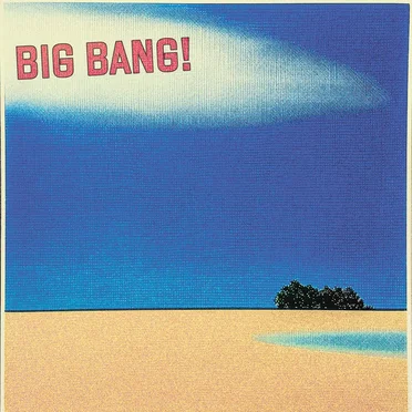 Big Bang
