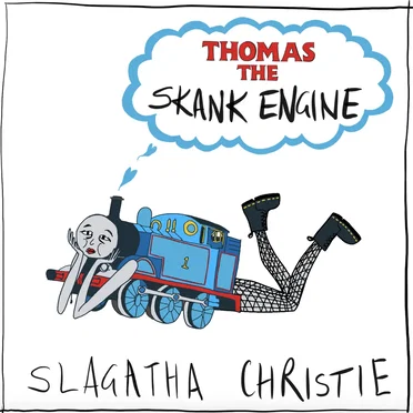 Thomas the Skank Engine by Slagatha Christie - album cover