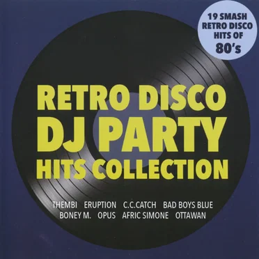 Retro Disco DJ Party Hits Collection by Various Artists - album cover