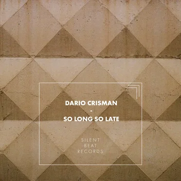 So Long So Late