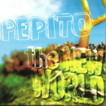 The New World by Pepito - album cover
