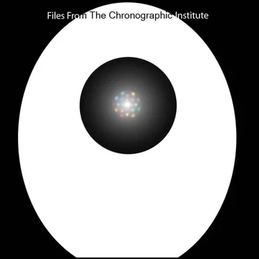 Files from the Chronographic Institute by Eyes of Etherea - album cover