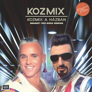 Kozmix A Házban (Megahit 1982 disco version)