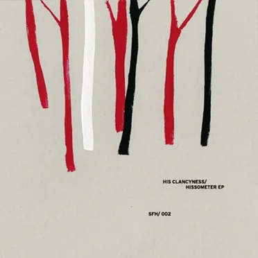 Hissometer by His Clancyness - album cover