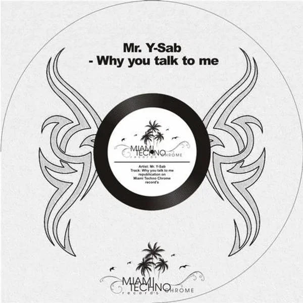 Why You Talk To Me