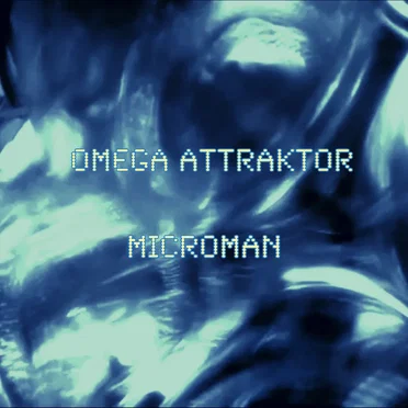 microman by omega attraktor - album cover