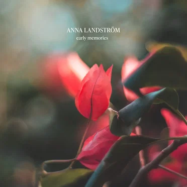 Early Memories by Anna Landström - album cover