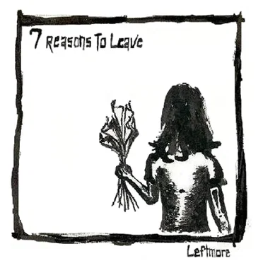 7 Reasons to Leave