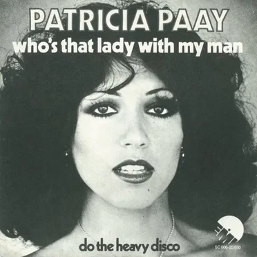 Who’s That Lady With My Man / Do the Heavy Disco