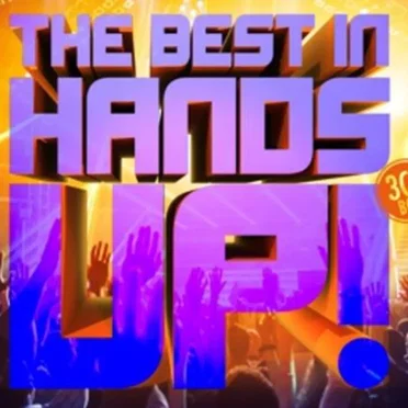 The Best in Hands Up! by Various Artists - album cover